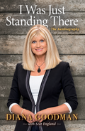 Diana Goodman - I Was Just Standing There (Hardcover) AUTOGRAPHED BY DIANA! Pre-order Now. All orders will be shipped by mid-November!